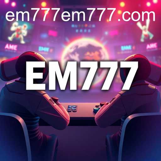 The Rise of EM777 and Digital Gaming Trends